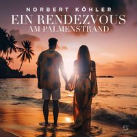 Norbert Köhler - Ein Rendezvous am Palmenstrand