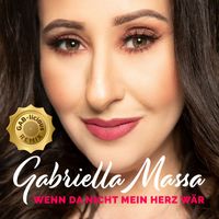 Gabriella Massa - Wenn da nicht mein Herz wär - Gab-Licious Remix