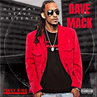Highway Heavy featuring Dave Mack - Dave Mack (Explicit)