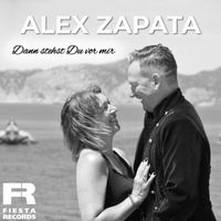 Alex Zapata - Dann stehst du vor mir (2024)