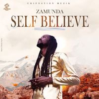 Zamunda - Self Believe