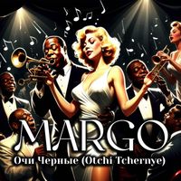 Margo - Очи Черные (Otchi Tchernye)