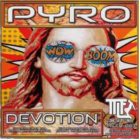 Pyro - Devotion