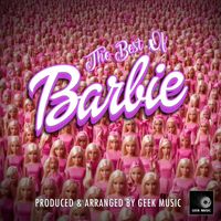 Geek Music - The Best Of Barbie