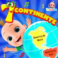 TraLaLa - Cantece pentru copii - Șapte continente