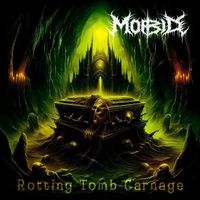 Morbid - Rotting Tomb Carnage (Explicit)