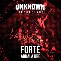 Arkala Dre - Forté
