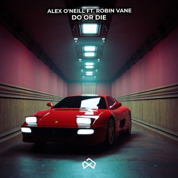 Alex O'Neill - Do or Die
