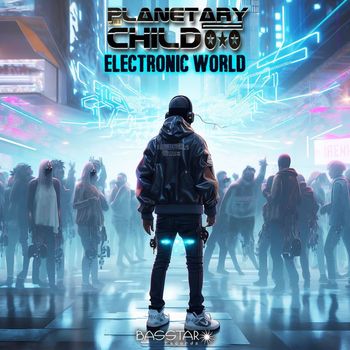 Planetary Child - Electronic World