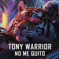 Tony Warrior - No Me Quito