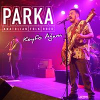 Parka - Keyfo Ağam (Remastered)