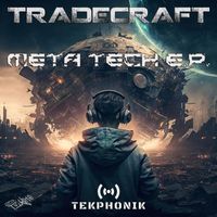 Tradecraft - Meta Tech