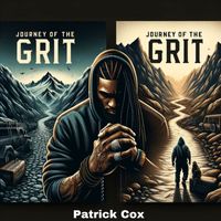 Patrick Cox - Journey of the Grit