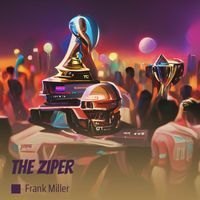 Frank Miller - The Ziper