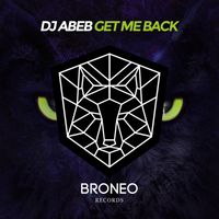DJ Abeb - Get Me Back (Explicit)