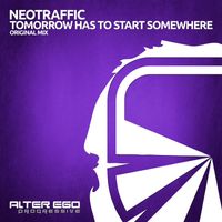 NeoTraffic - Tomorrow Has To Start Somewhere