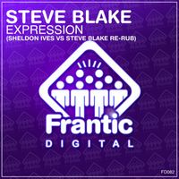 Steve Blake - Expression (Sheldon Ives vs Steve Blake Re-Rub Remix 2024)