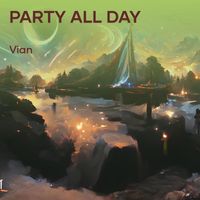 Vian - Party All Day