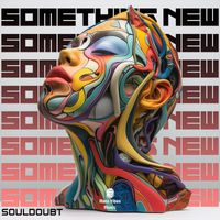 Souldoubt - Something New