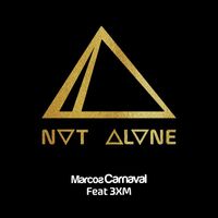 Marcos Carnaval - Not Alone