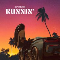 Al Walser - Runnin'