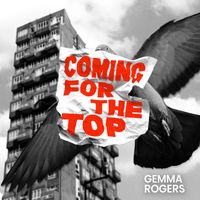 Gemma Rogers - Coming for the Top
