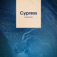 Kotaro Saito - Cypress