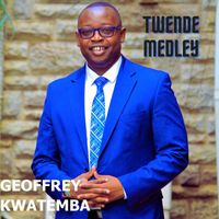 Geoffrey Kwatemba - Twende Medley