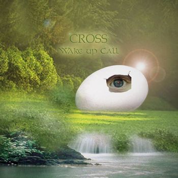 Cross - Wake up Call
