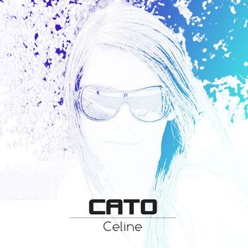 Cato - Celine