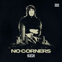 Kash - No Corners