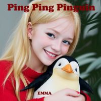 Emma - Ping Ping Pinguin