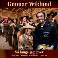 Gunnar Wiklund - Så länge jag lever