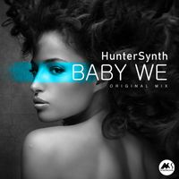 Huntersynth - Baby We