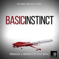 Geek Music - Basic Instinct Main Theme (From "Basic Instinct")