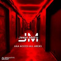 Jason Midro - AAA ACCESS ALL AREAS