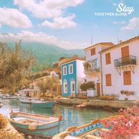 Together Alone - Stay