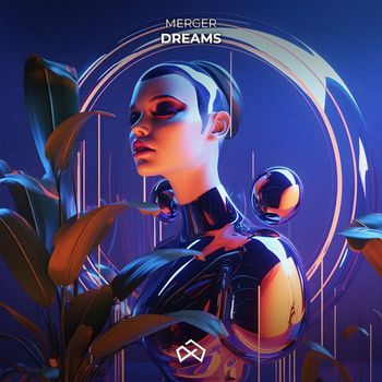 Merger - Dreams