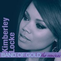 Kimberley Locke - Band Of Gold (Remixes)