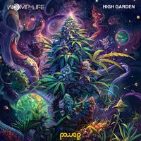 Womp-Life - High Garden