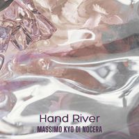Massimo Kyo Di Nocera - Hand River