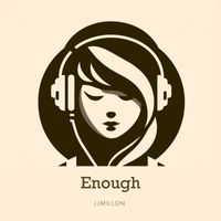 JJMILLON - Enough