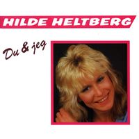 Hilde Heltberg - Du & jeg