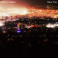 Robert Babicz - Alien Tek