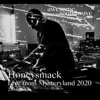 Honeysmack - Honeysmack Live from Mysteryland