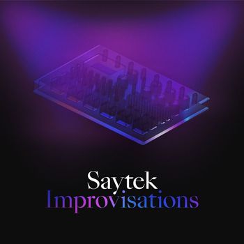 Saytek - Improvisations