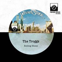 The Troggs - Rolling Stone
