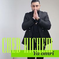 Cheb Hichem - Ya omri