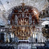Musica Cristiana - 9 Gods Glimmering Gospel Glimpses