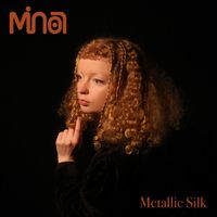 MiNOA - Metallic Silk